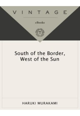 South of the Border, West of the Sun (Kokkyō no Minami, Taiyō no Nishi)
