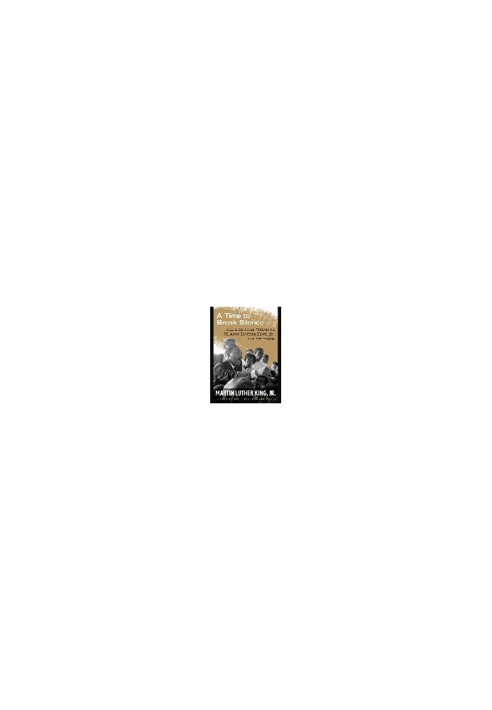 A Time to Break Silence. The King Legacy Series, Book 10