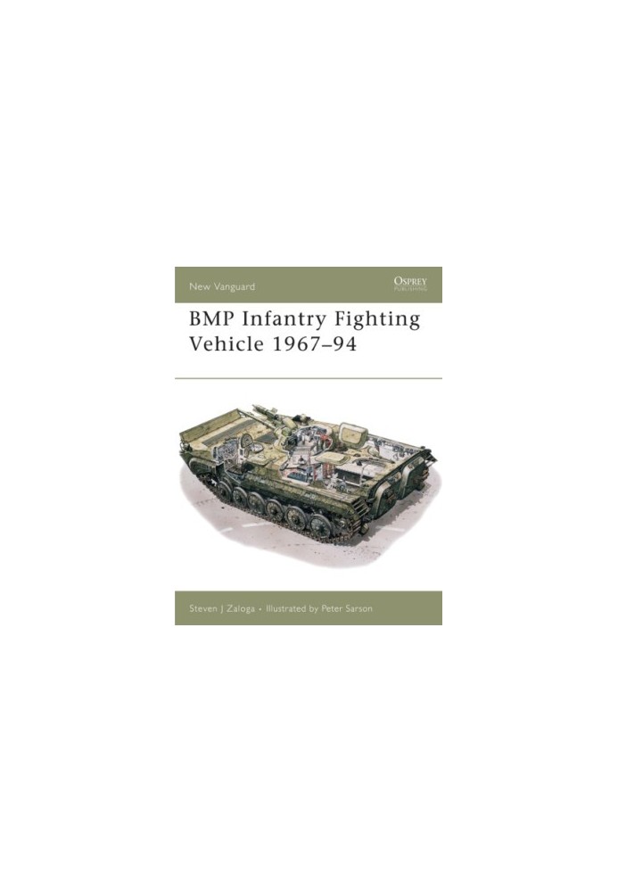 BMP Infantry Fighting Vehicle 1967–94