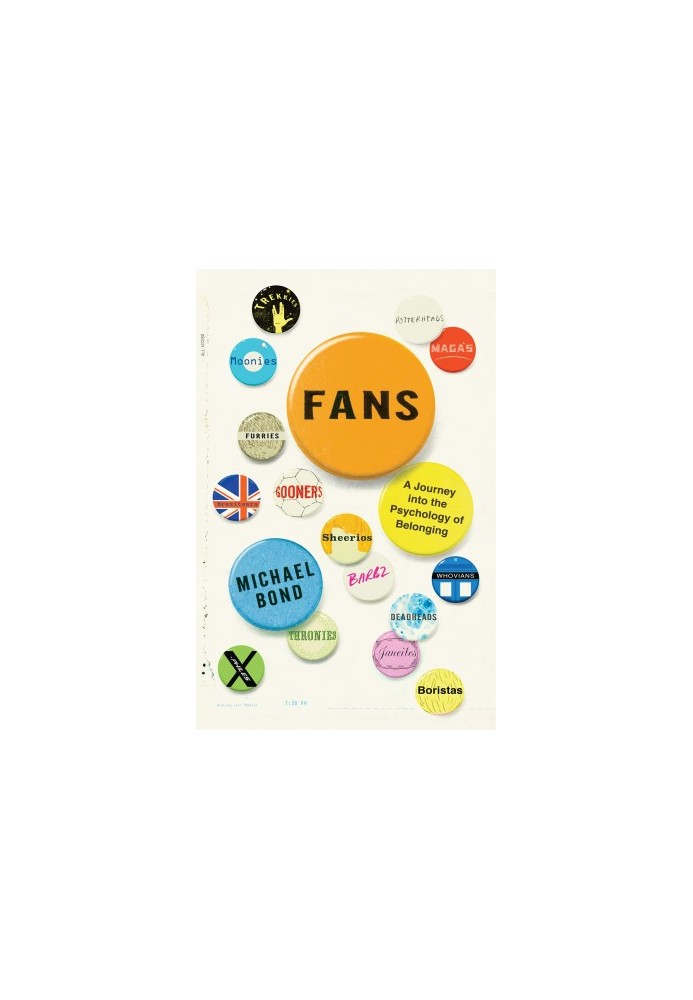 Fans: A Journey Into the Psychology of Belonging