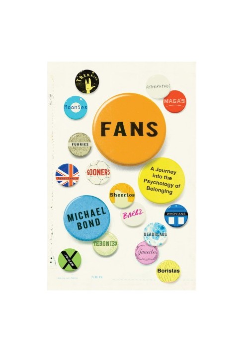Fans: A Journey Into the Psychology of Belonging