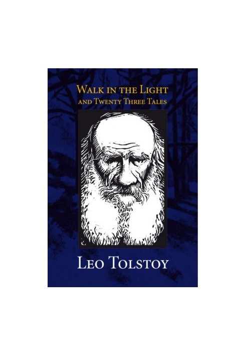 Walk in the Light and Twenty-three Tales