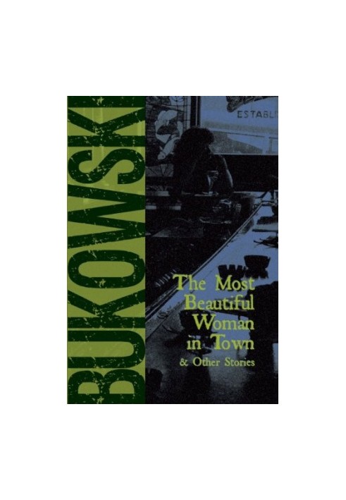 The Most Beautiful Woman in Town & Other Stories