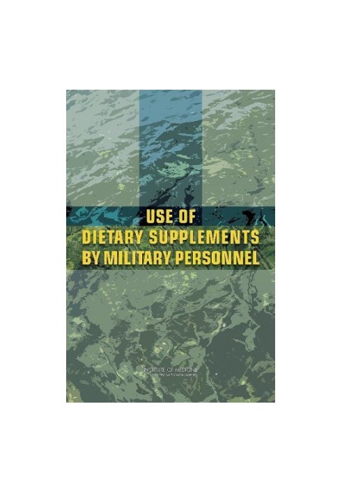 Use of Dietary Supplements by Military Personnel