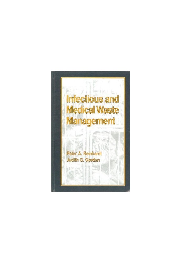 Infectious and medical waste management