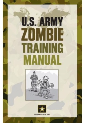 U.S. Army Zombie Training Manual