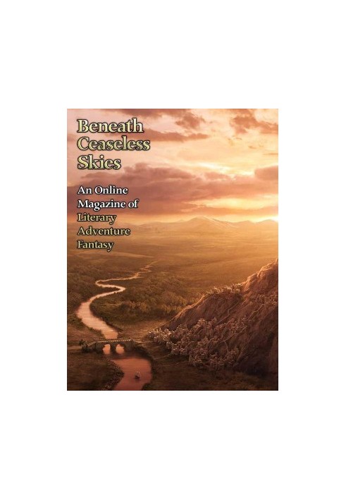 [Magazine of Literary, Adventure, Fantasy 128] • Beneath Ceaseless Skies 128