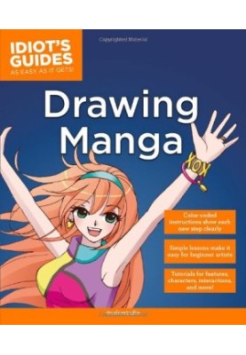 Idiot's Guides: Drawing Manga