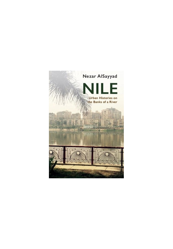 Nile: Urban Histories on the Banks of a River
