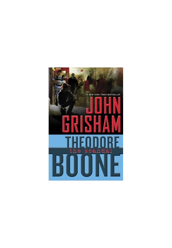 The Scandal - Theodore Boone: