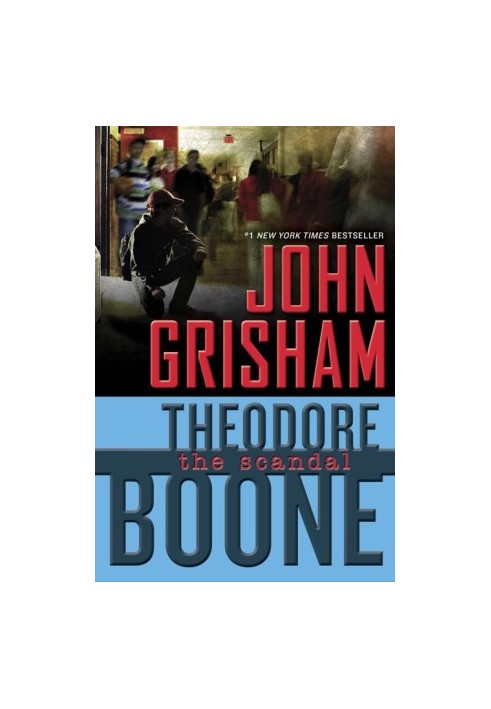 The Scandal - Theodore Boone:
