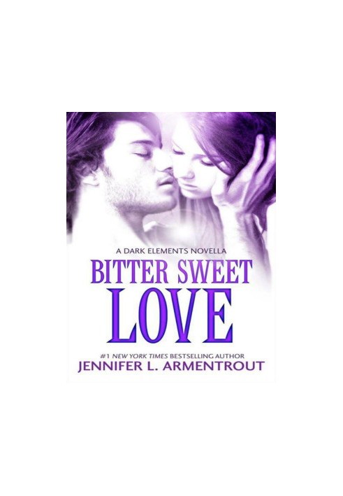 Bitter Sweet Love (The Dark Elements - Book 1)