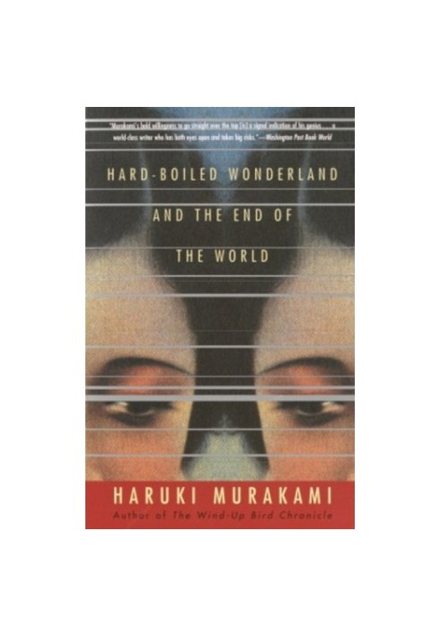 Hardboiled Wonderland and the End of the World
