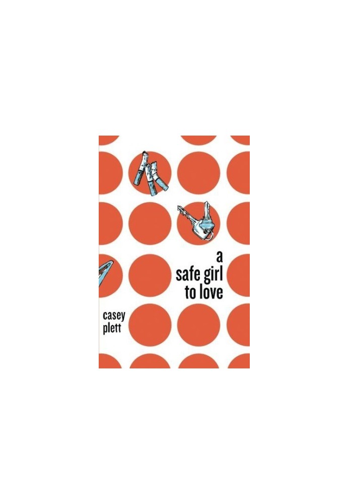 A Safe Girl to Love