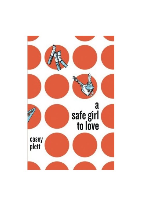 A Safe Girl to Love
