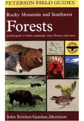 A Field Guide to Rocky Mountain and Southwest Forests