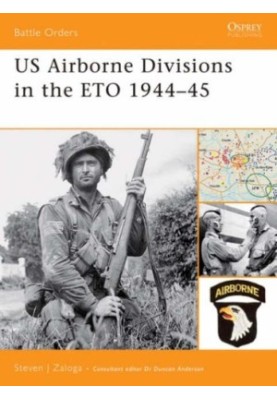 US Airborne Divisions in the ETO, 1944-45