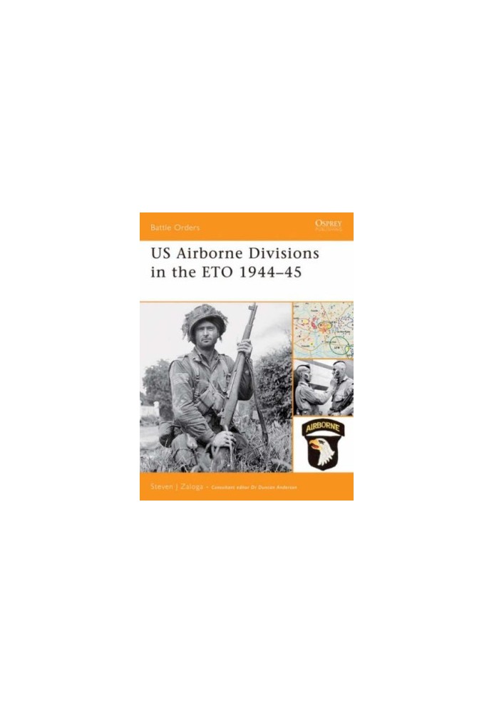 US Airborne Divisions in the ETO, 1944-45