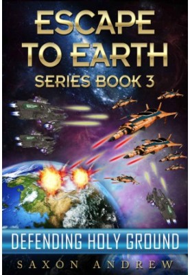 [Escape to Earth 03] • Defending Holy Ground