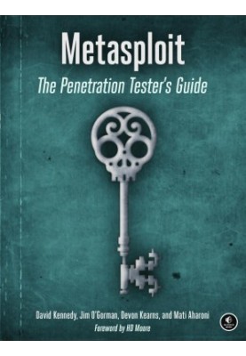 Metasploit: The Penetration Tester's Guide