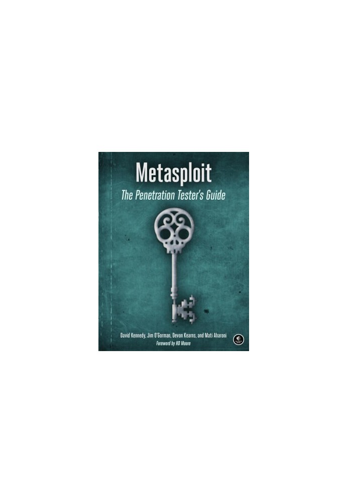 Metasploit: The Penetration Tester's Guide