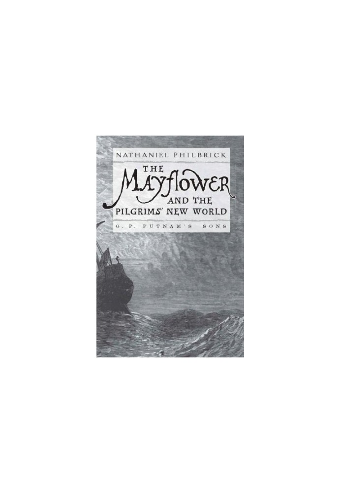 The Mayflower and the pilgrims' new world