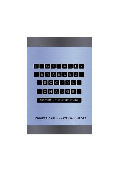 Digitally enabled social change: activism in the Internet age