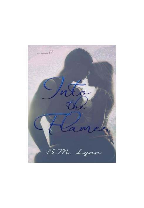 [Prophecy of the Flame 01] • Into the Flames