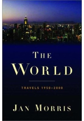 The World: Life and Travel 1950-2000