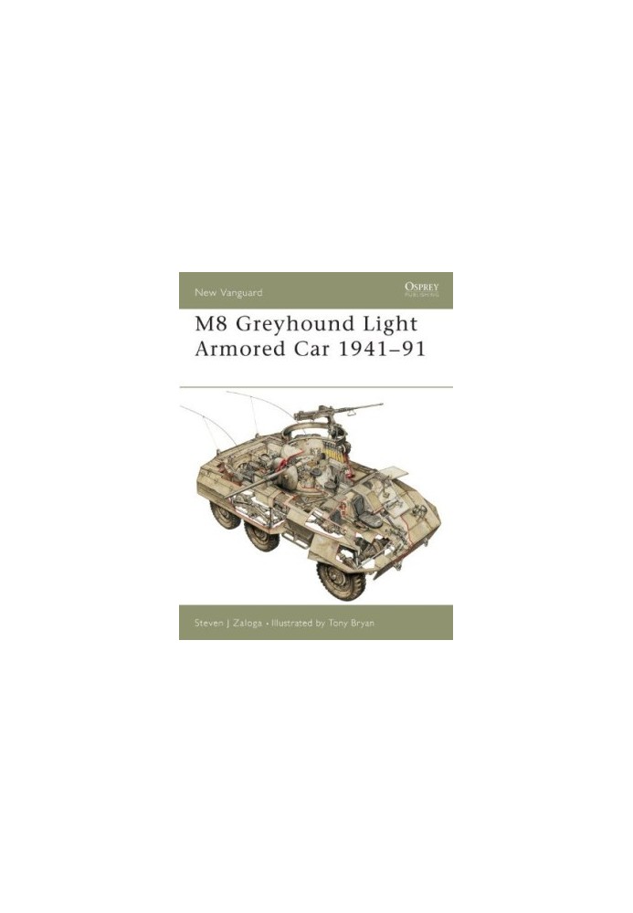 M8 Greyhound Light Armored Car 1941–91