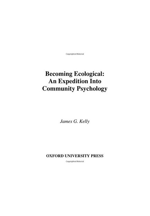 Becoming ecological : an expedition into community psychology