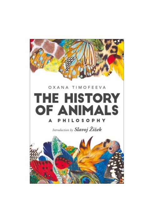 The History of Animals: A Philosophy