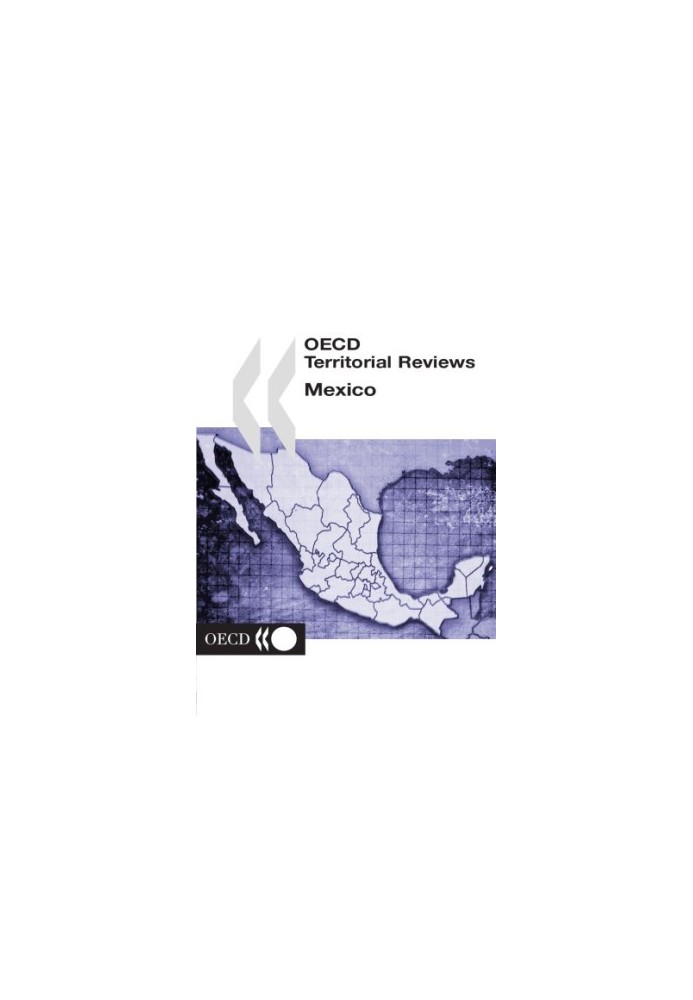 OECD territorial reviews, Mexico.