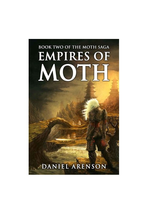 [Moth Saga 02] • Empires of Moth