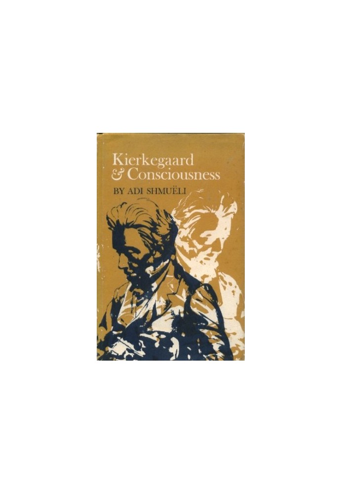 Kierkegaard & consciousness