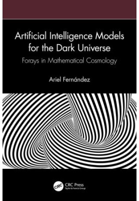 Applications Of Artificial Intelligence To The Dark Universe