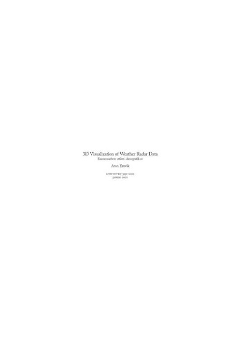 3D Visualization of Weather Radar Data: Thesis project in computer graphics