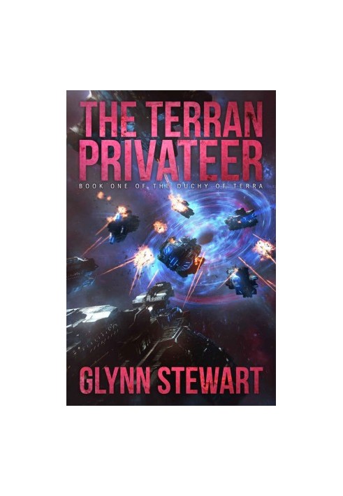 The Terran Privateer (Duchy of Terra Book 1)