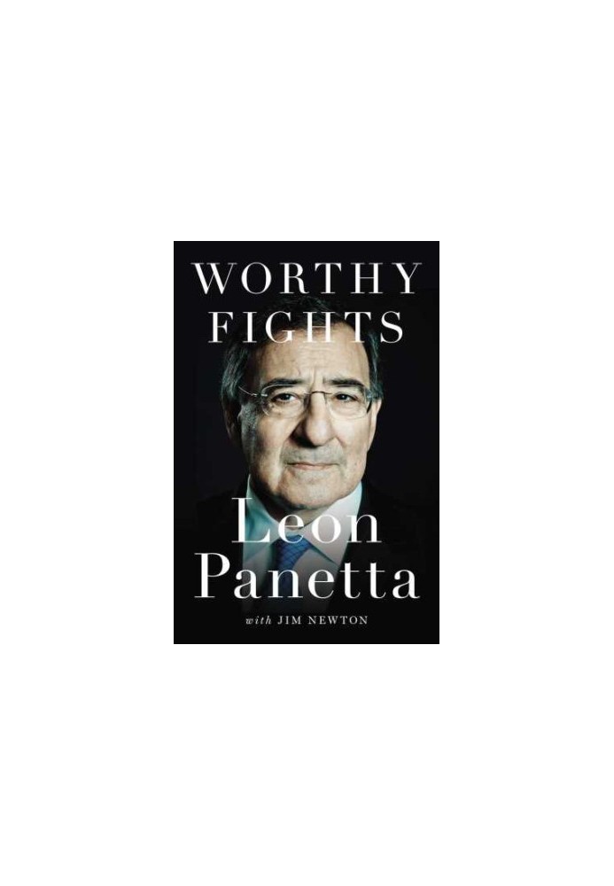 Worthy fights : a memoir of leadership in war and peace