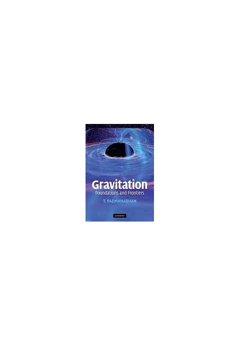 Gravitation: foundations and frontiers