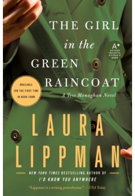 The Girl in the Green Raincoat: A Tess Monaghan Novel Book 11