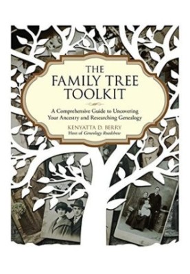 The Family Tree Toolkit: A Comprehensive Guide to Uncovering Your Ancestry and Researching Genealogy