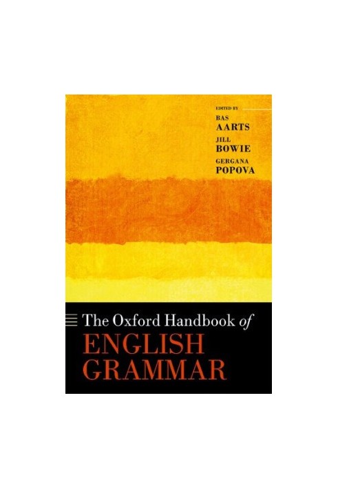 The Oxford Handbook of English Grammar