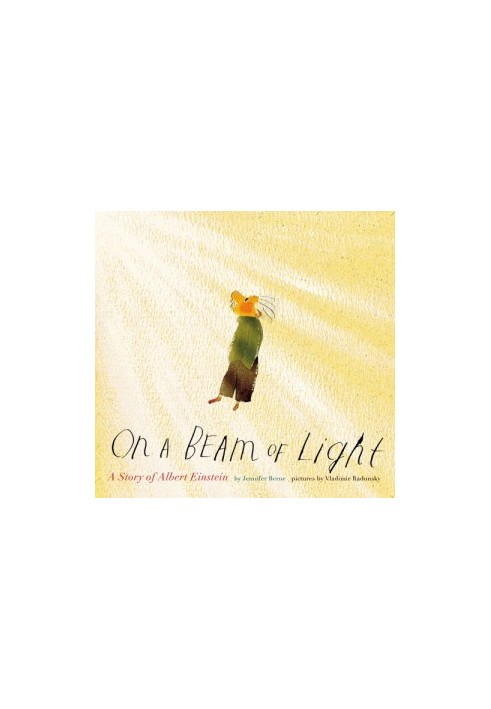 On a beam of light: a story of Albert Einstein