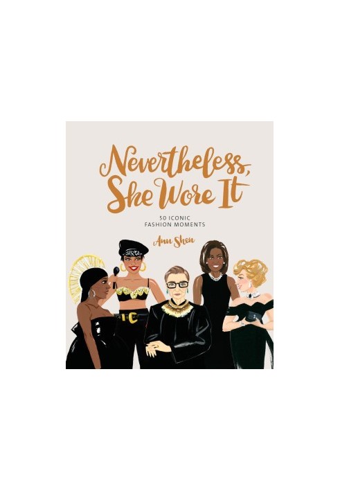 Nevertheless, She Wore It