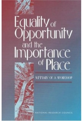 Equality of Opportunity and the Importance of Place - Summary of a Workshop