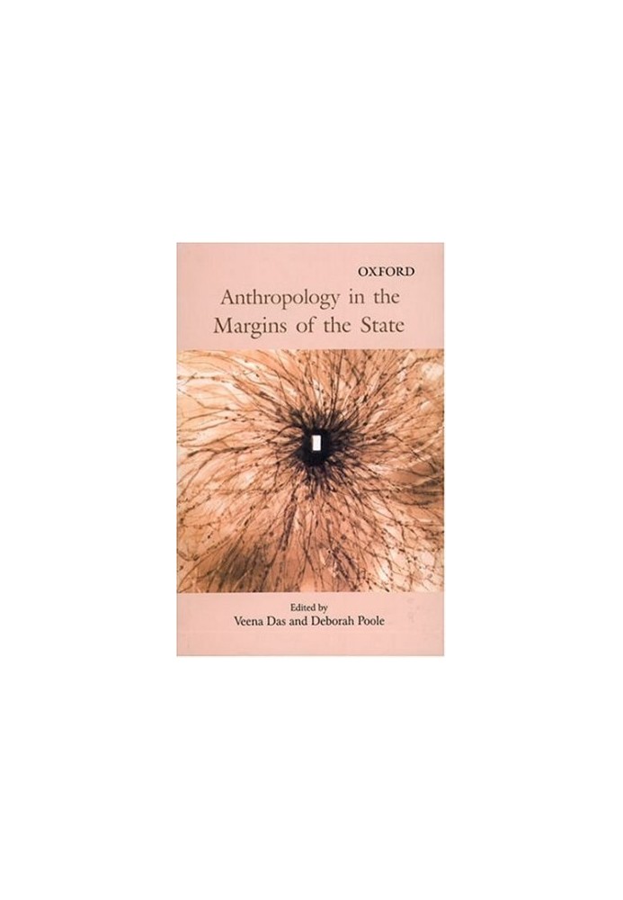 Anthropology in the Margins of the State