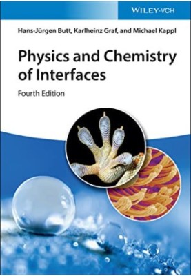 Physics and Chemistry of Interfaces, 4th Edition