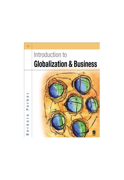 Introduction to Globalization and Business: Relationships and Responsibilities