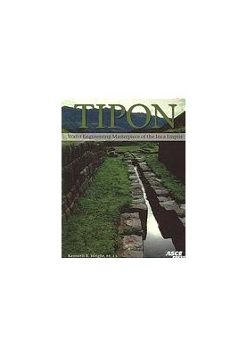 Tipon : water engineering masterpiece of the Inca empire